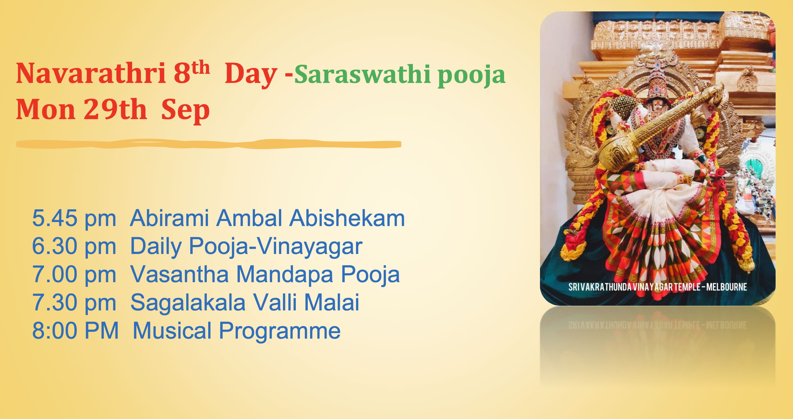 Mon 29th Sep – Saraswathi Pooja (Navarathri Day 8)